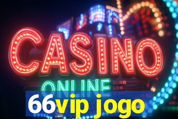 66vip jogo